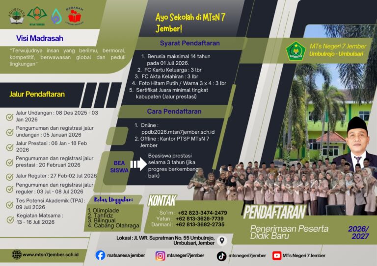 Penerimaan Peserta Didik Baru (PPDB) MTsN 7 Jember Tahun 2026/2027 Resmi Dibuka